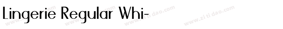 Lingerie Regular Whi字体转换